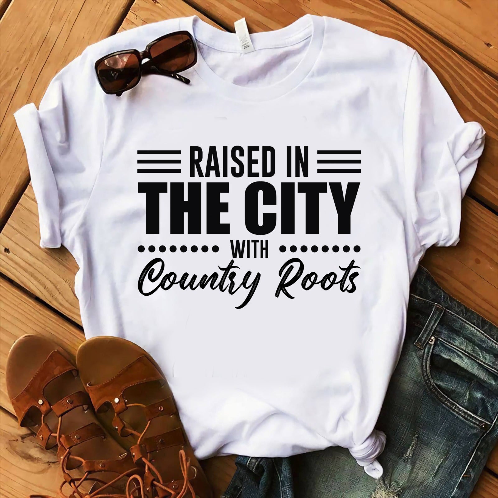 Raised in THE CITY with Country Roots (DESIGN ONLY)