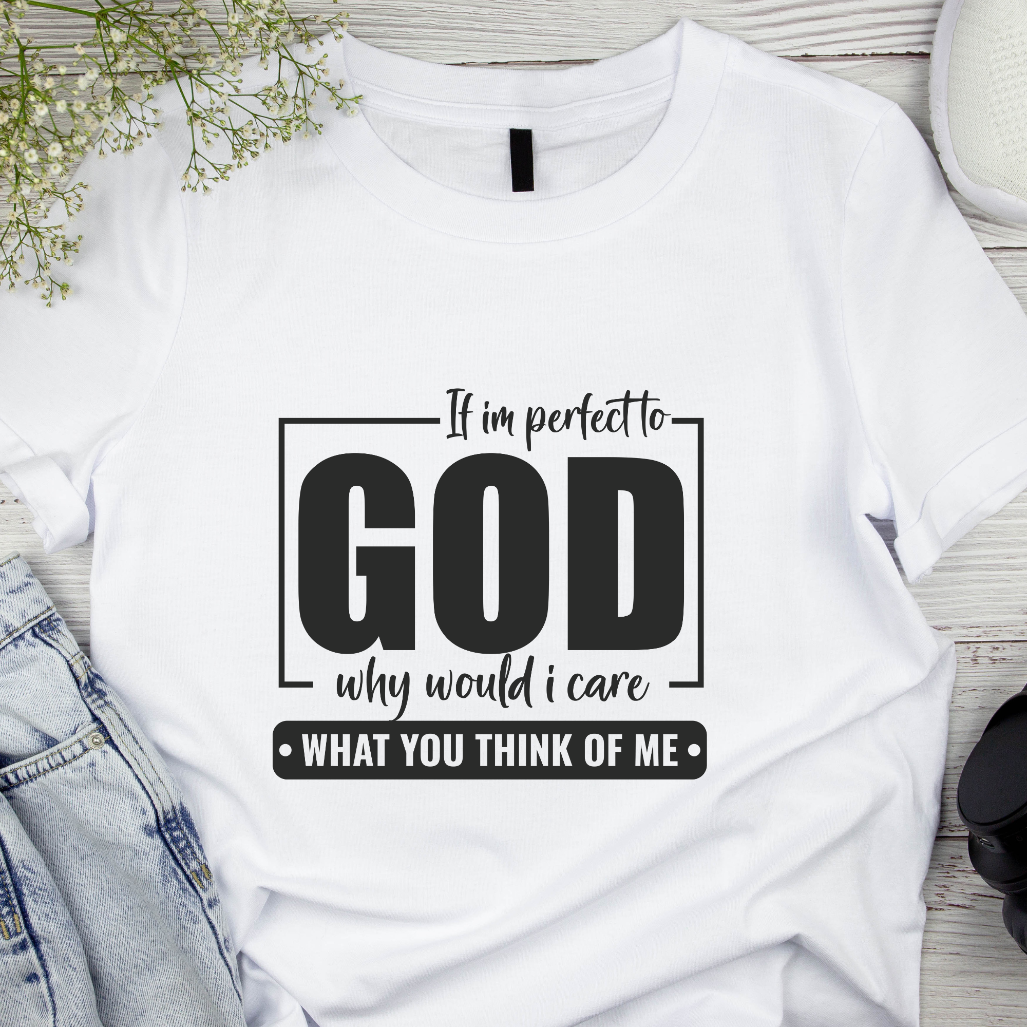 If I am perfect to GOD (DESIGN ONLY)
