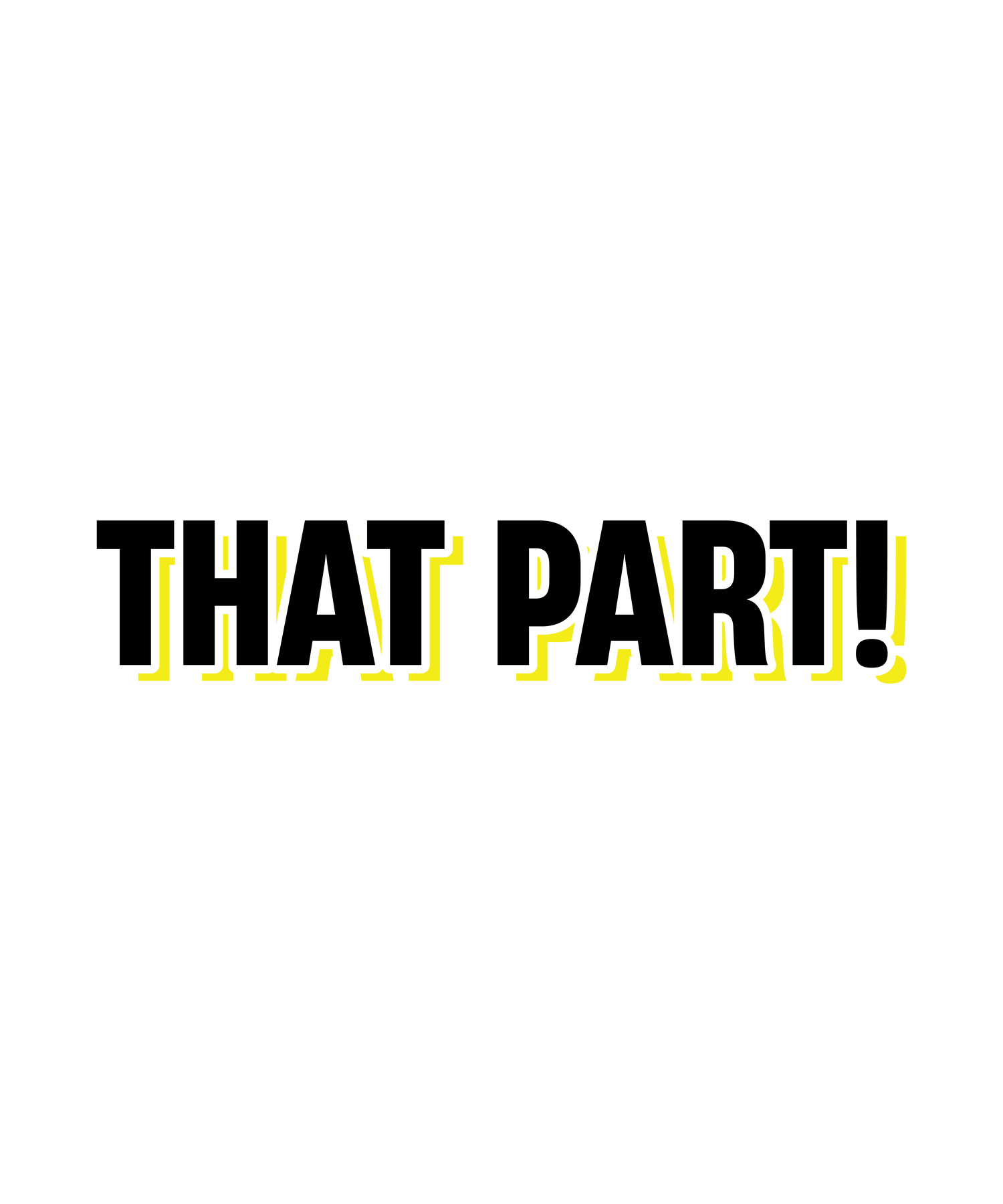 THAT PART (DESIGN ONLY)