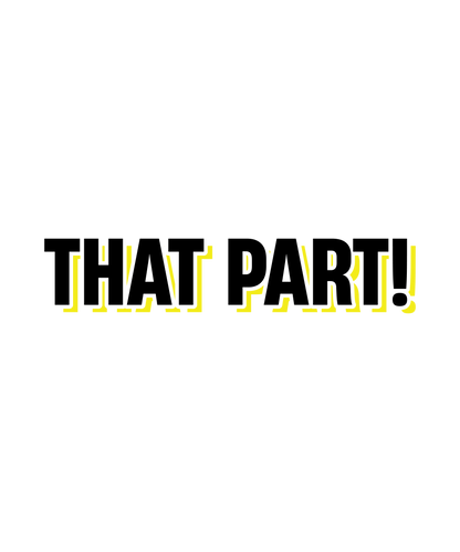 THAT PART (DESIGN ONLY)