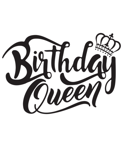 Birthday Queen (DESIGN ONLY)